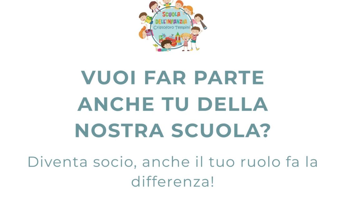 Diventa socio della Scuola Materna Cristoforo Tempini
